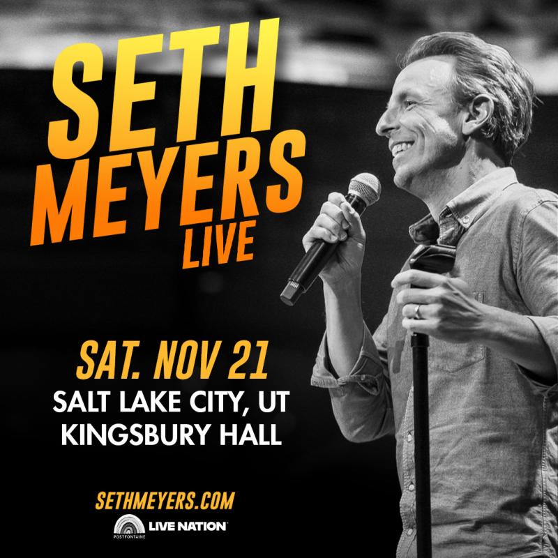 Seth Meyers: Live at Kingsbury Hall