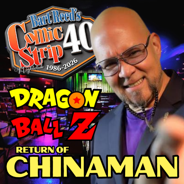ChinaMan at The Comic Strip El Paso