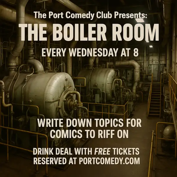 The Boiler Room at Port Comedy Club