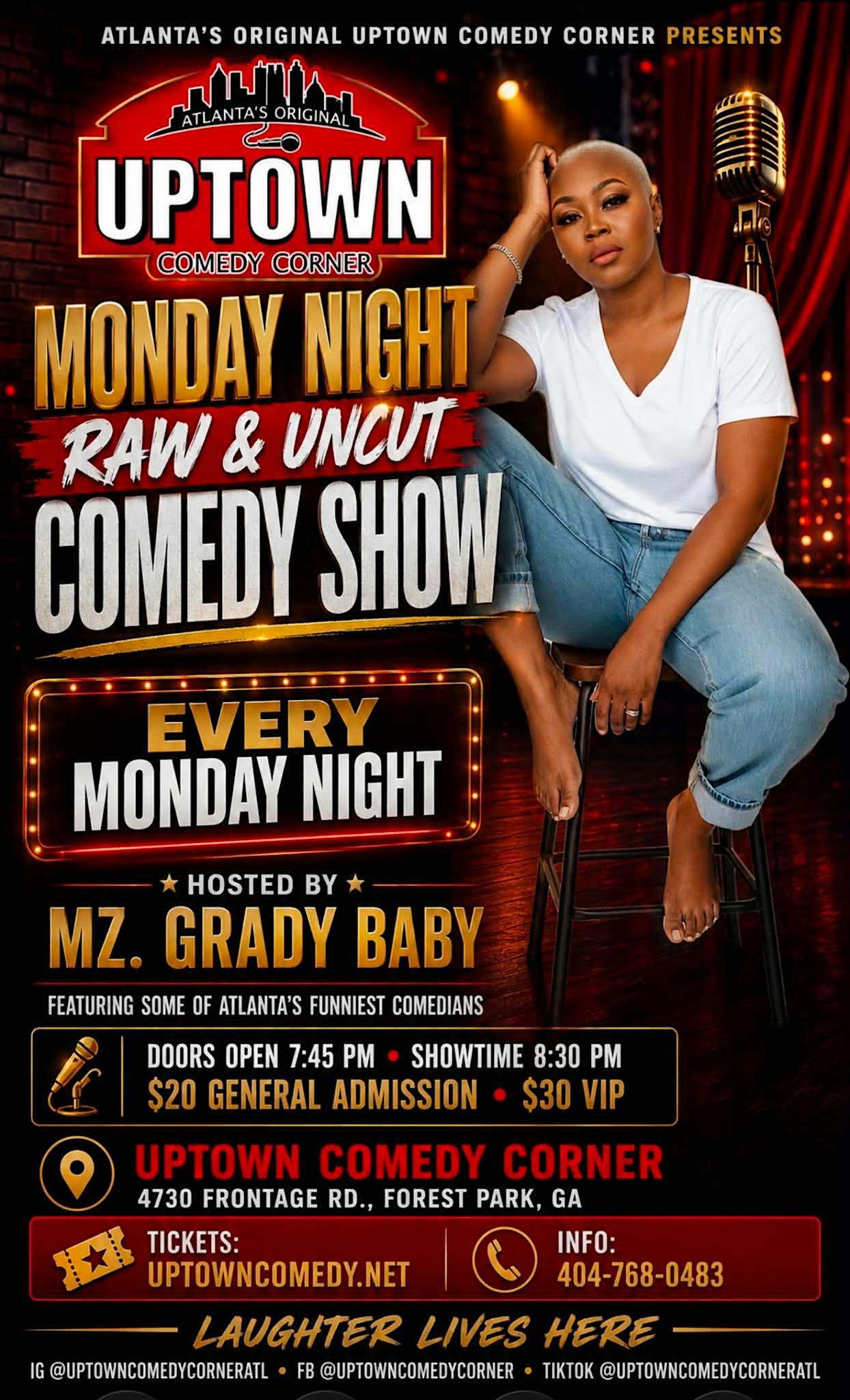 Monday Night Raw & Uncut Comedy Show at Atlanta's Original Uptown Comedy Corner