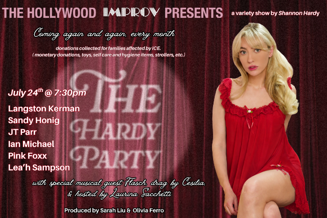 Hardy Party at The Hollywood Improv