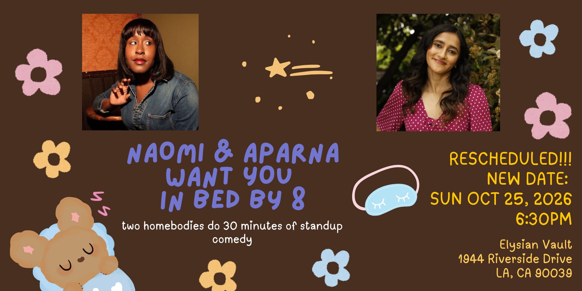 Naomi & Aparna Want You in Bed By 8 at The Elysian Theater