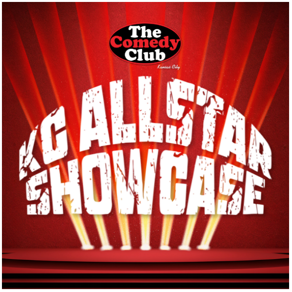 KC All Star Showcase at The Comedy Club of Kansas City