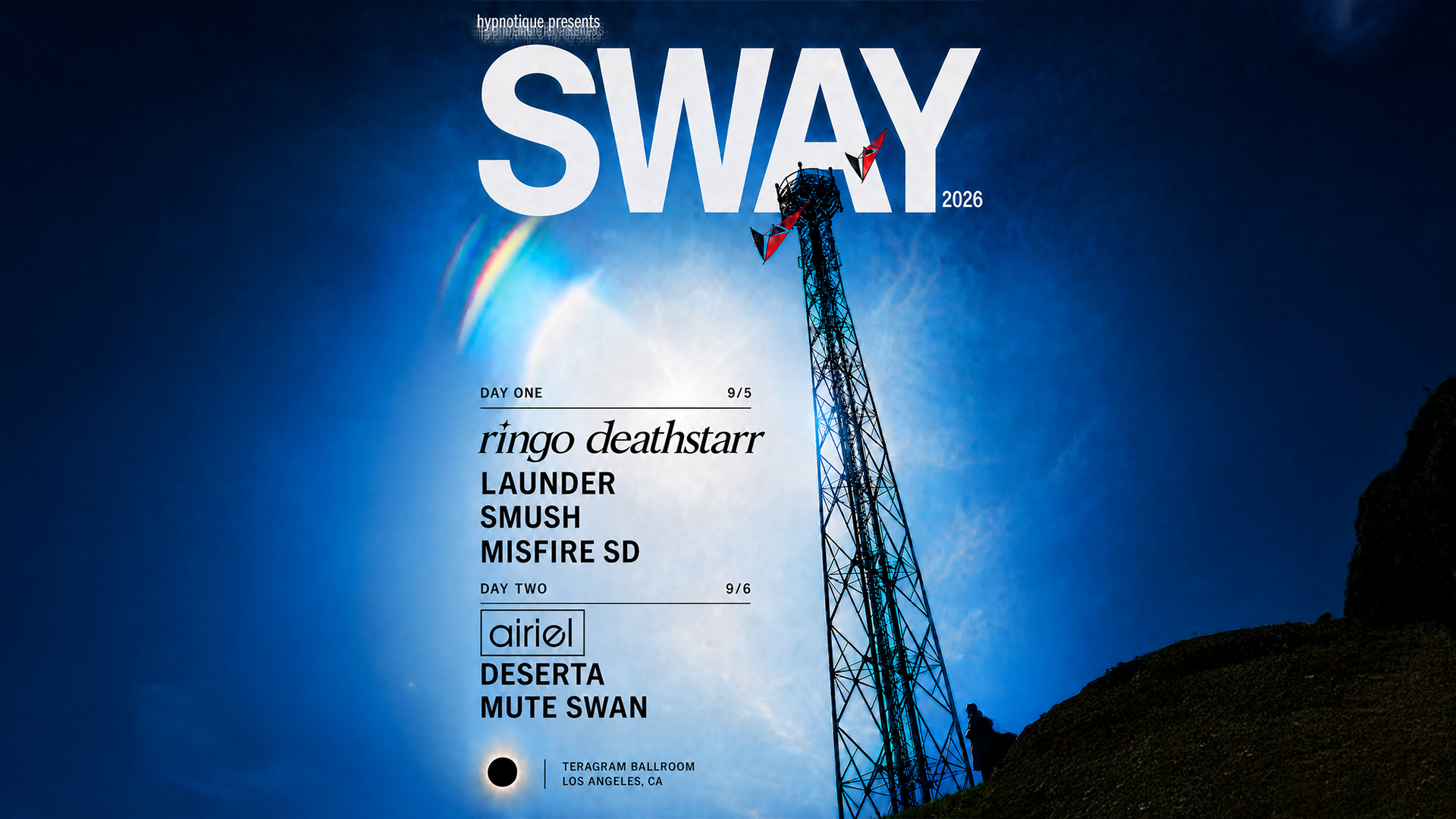 Sway Festival - DAY 1 at Teragram Ballroom