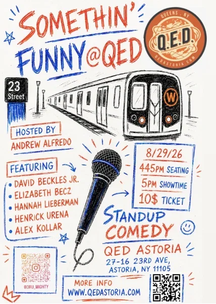 Somethin' Funny at Q.E.D. Astoria