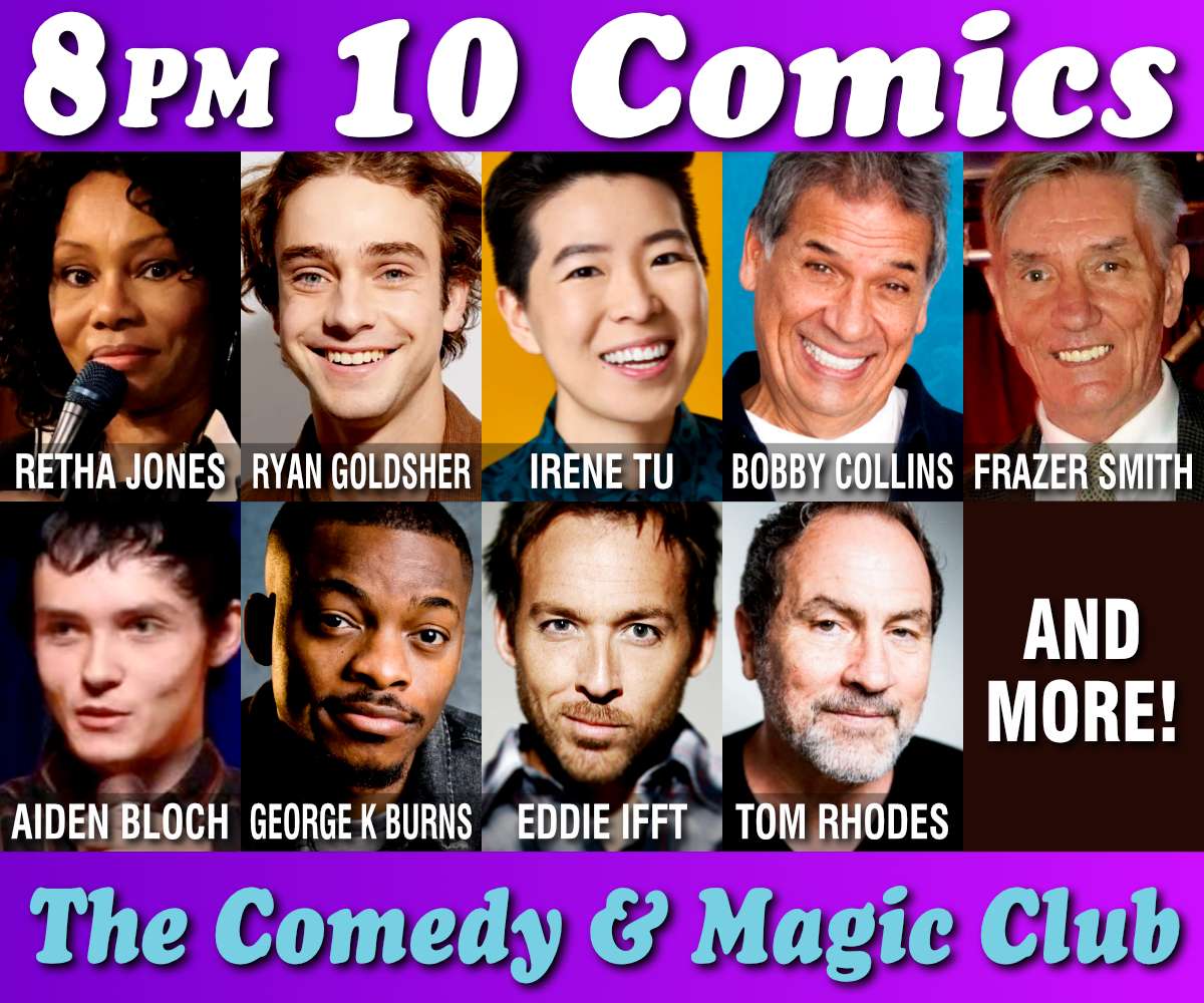 10 Comics Show at The Comedy & Magic Club