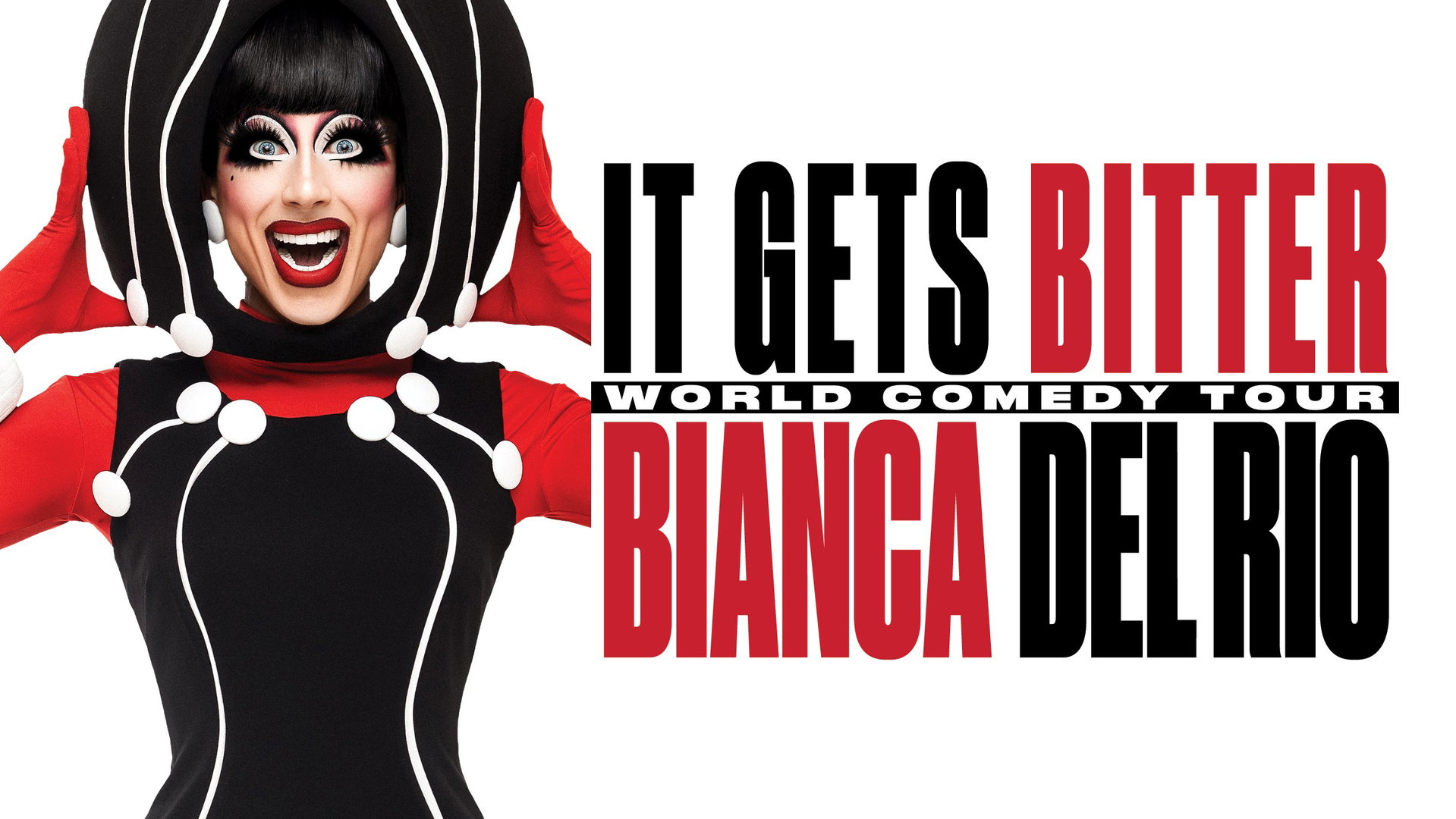 Bianca Del Rio: It Gets Bitter at DigAlert Grove of Anaheim