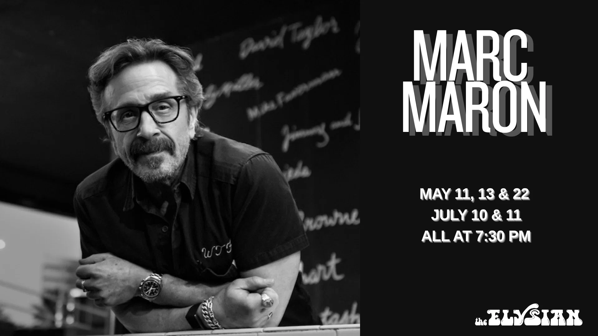 Marc Maron at The Elysian Theater