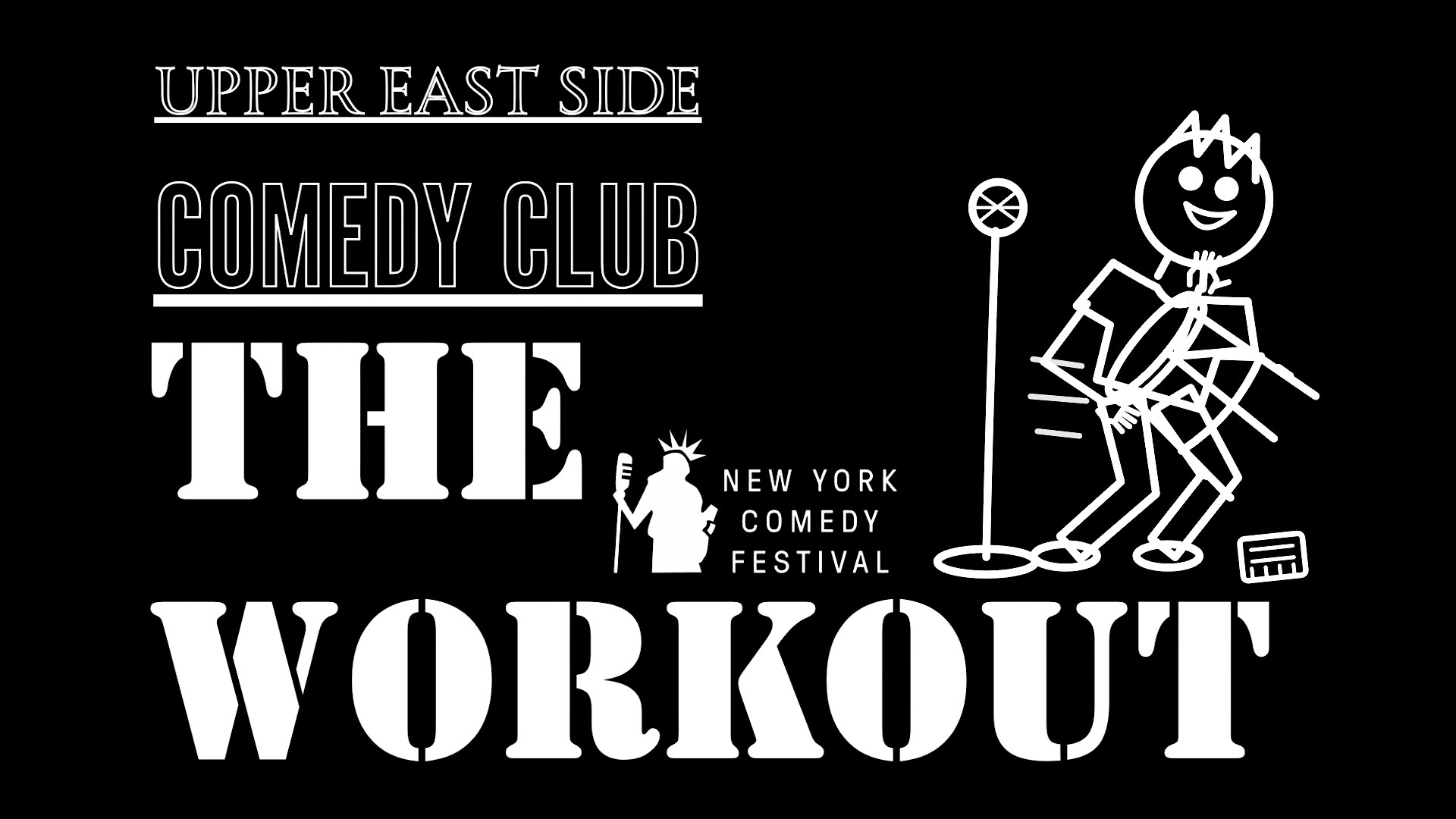 The Workout at Upper East Side Comedy Club