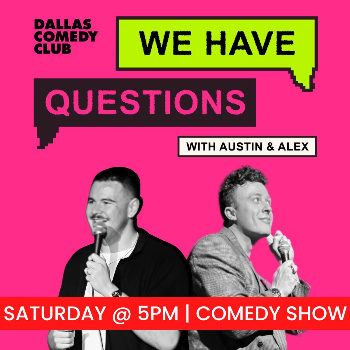 We Have Questions at Dallas Comedy Club