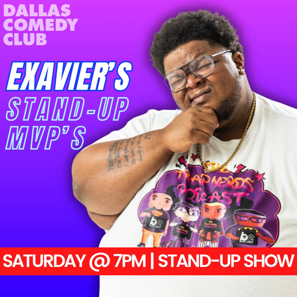 Exavier's Stand-up MVP's at Dallas Comedy Club