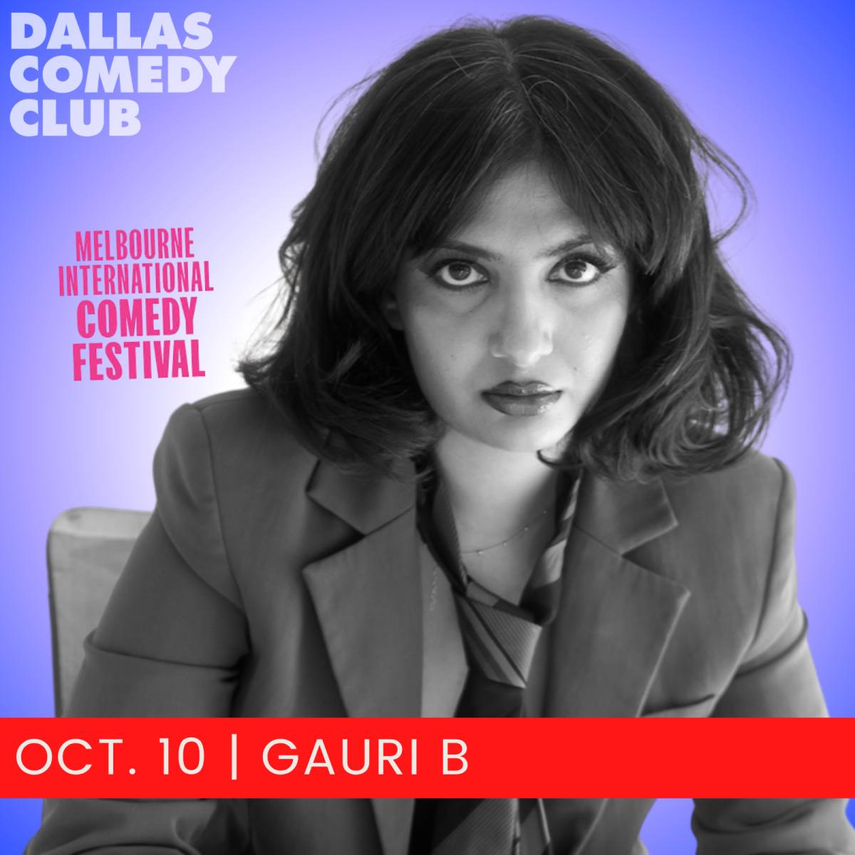 Gauri B at Dallas Comedy Club
