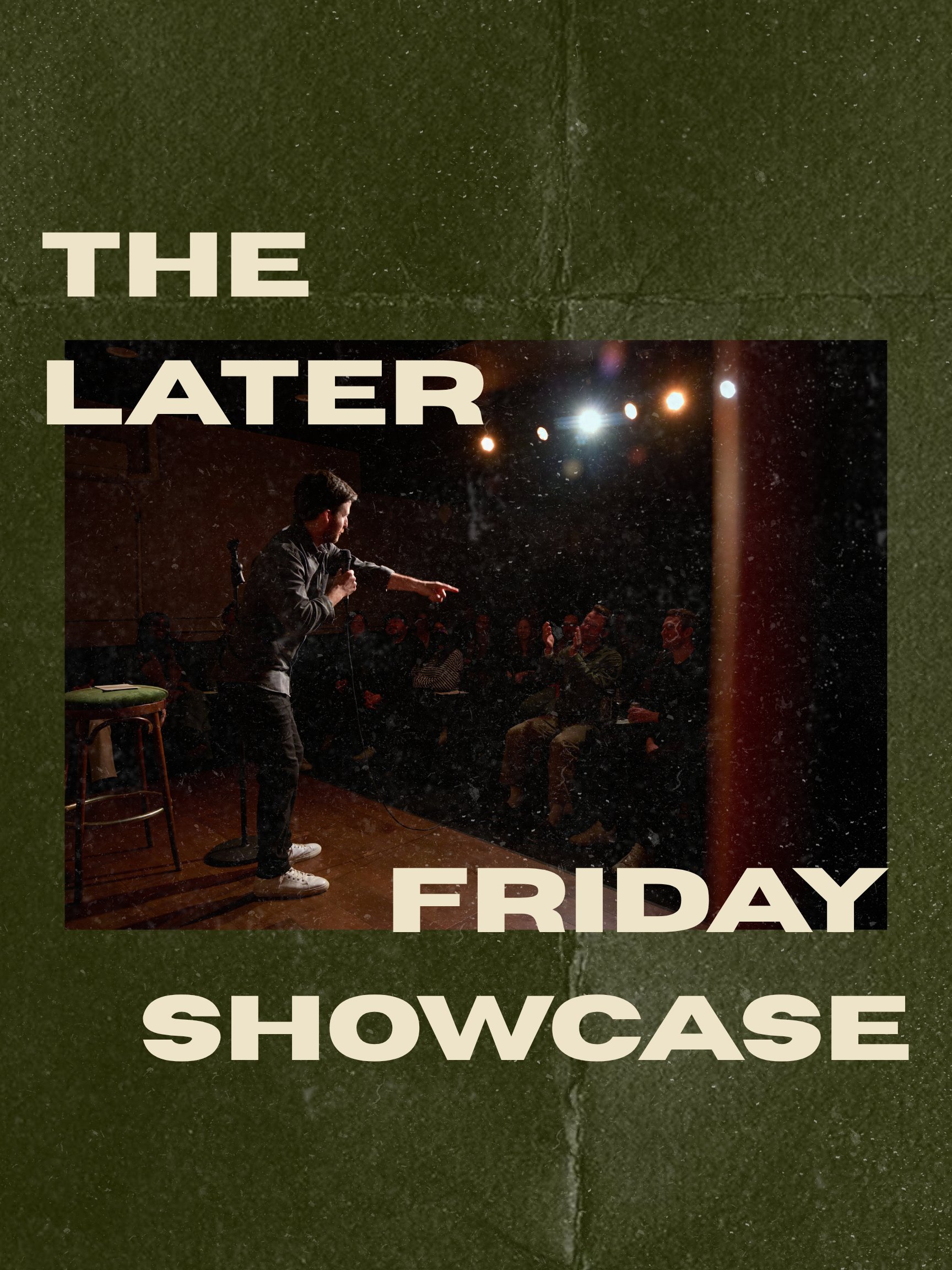 The Later Friday Showcase at Greenpoint Comedy Club