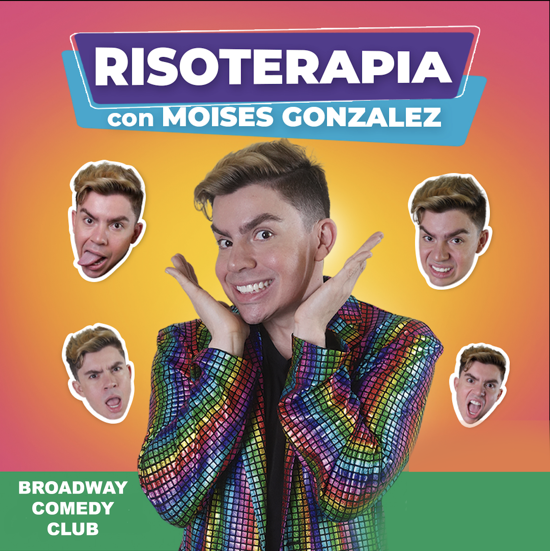 Risoterapia con Moisés González at Broadway Comedy Club