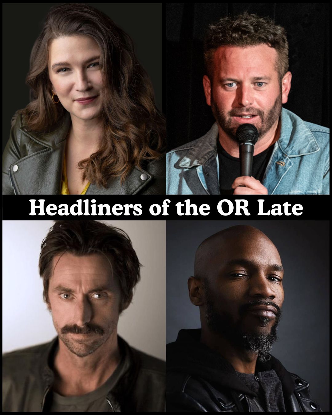 Headliners of the OR Late Night at The Comedy Store