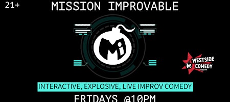 Mission: IMPROVable at M.i.'s Westside Comedy Theater