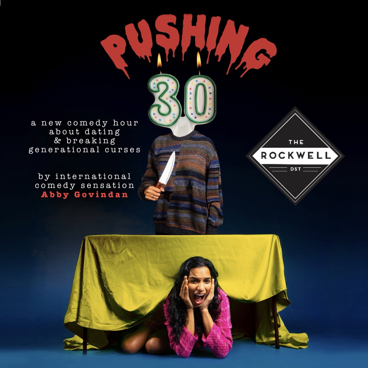Pushing 30 at The Rockwell