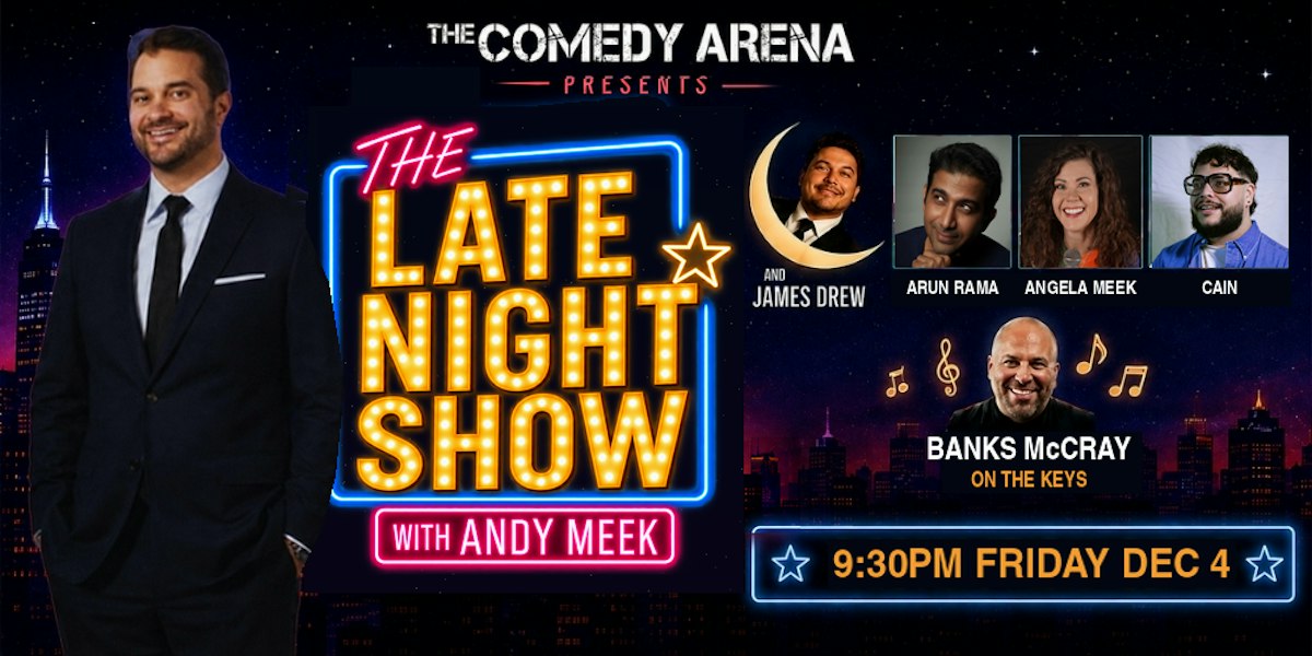 The Late Night Show With Andy Meek at The Comedy Arena
