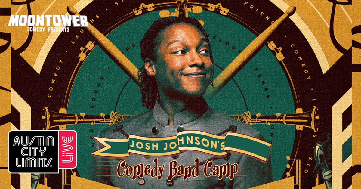 Josh Johnson's Comedy Band Camp at ACL Live at The Moody Theater