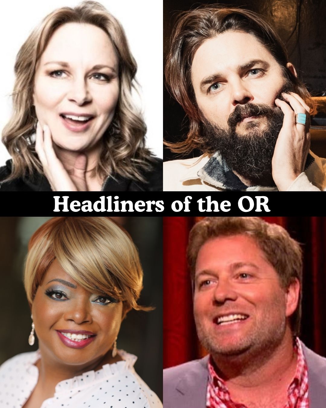 Headliners of the OR at The Comedy Store