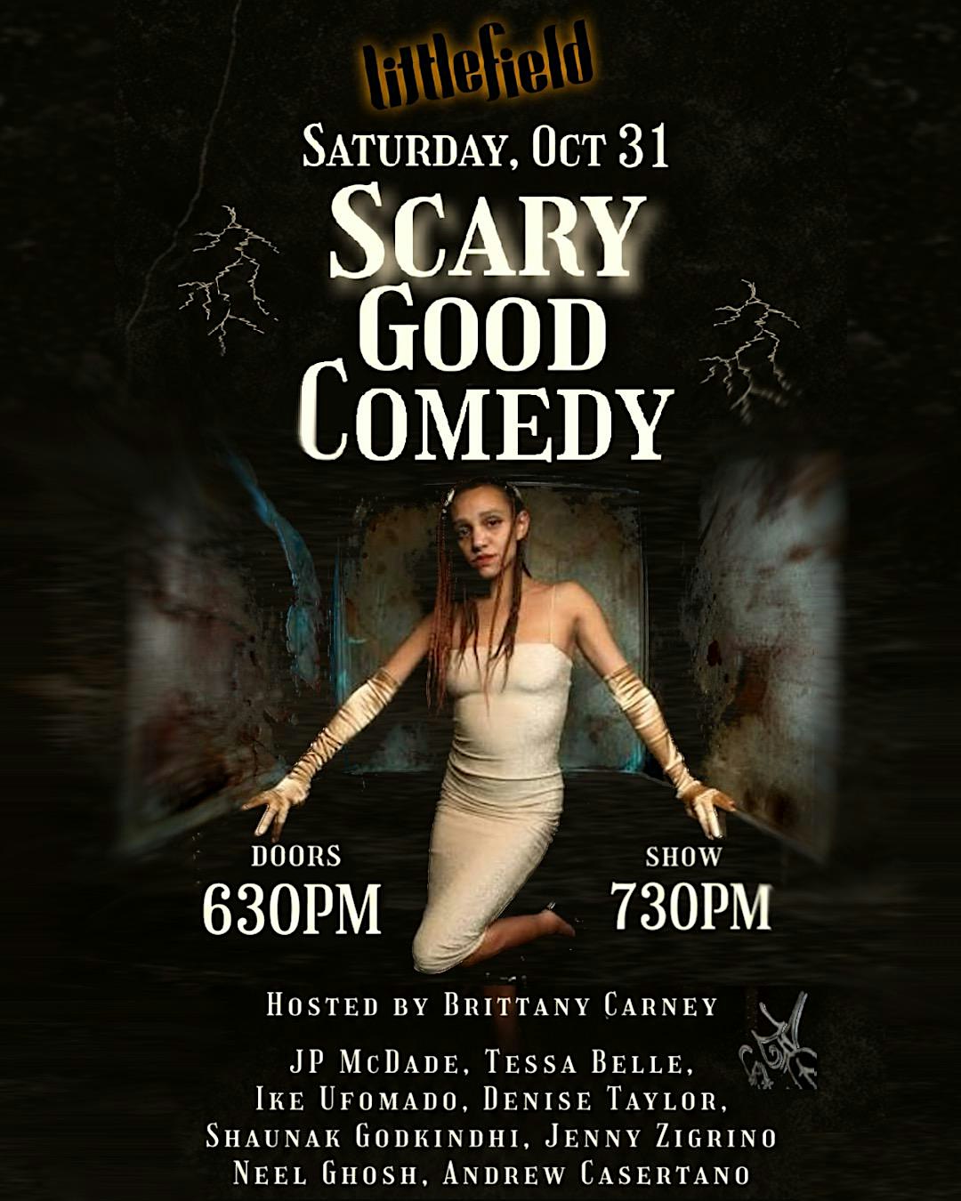 Scary Good Comedy at Littlefield