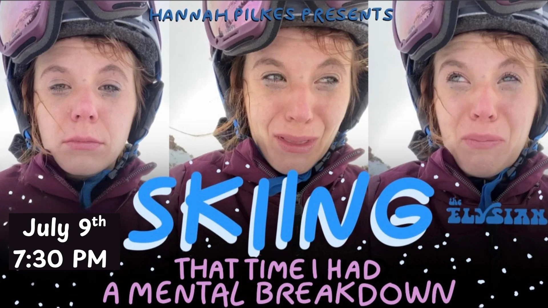 Skiing: That Time I Had a Mental Breakdown at The Elysian Theater