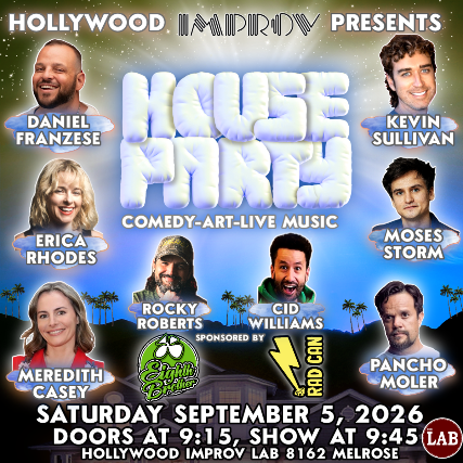 House Party at The Hollywood Improv