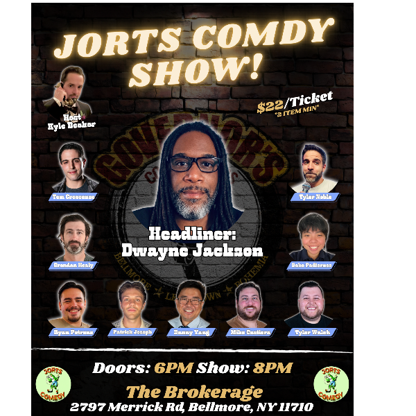 JORTS COMEDY SHOW! at The Brokerage Comedy Club