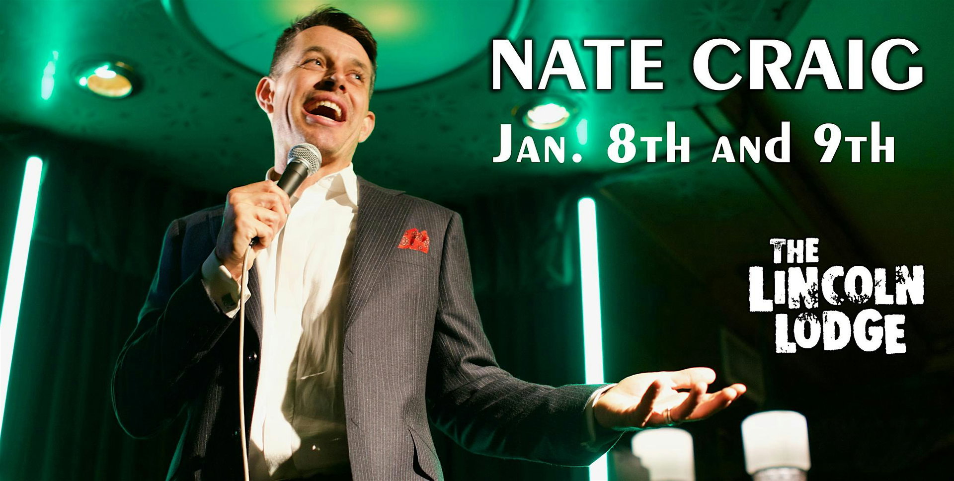 Nate Craig at The Lincoln Lodge