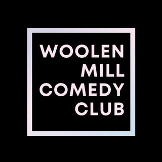 Woolen Mill Comedy Club