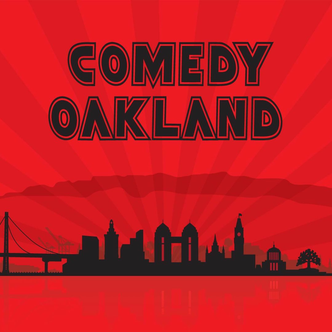 Comedy Oakland