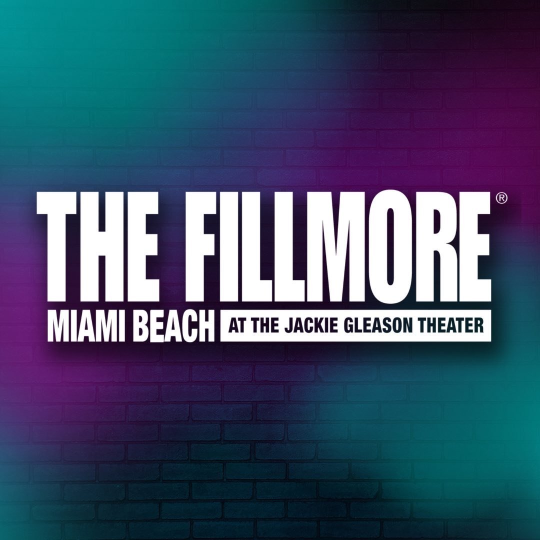 The Fillmore Miami Beach at Jackie Gleason Theater